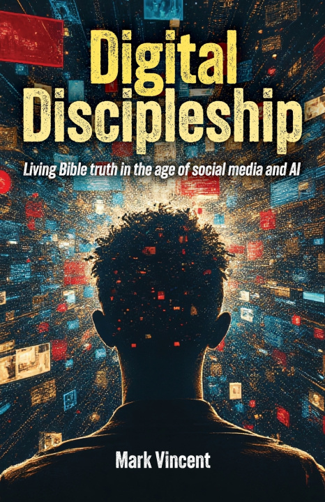 Kniha Digital Discipleship Mark Vincent