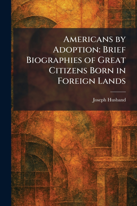 Boek Americans by Adoption Joseph Husband