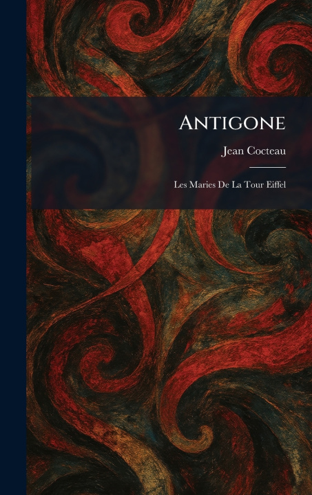 Kniha Antigone Jean Cocteau