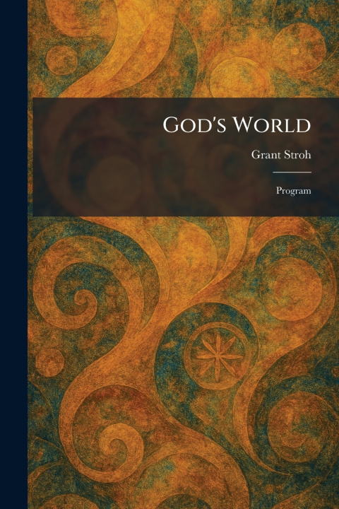 Książka God's World Grant Stroh