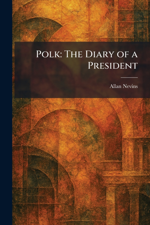 Książka Polk Allan Nevins