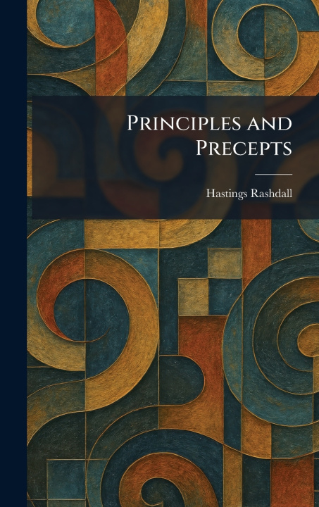 Książka Principles and Precepts Hastings Rashdall