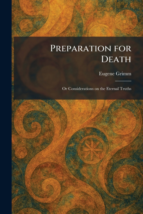 Knjiga Preparation for Death Eugene Grimm