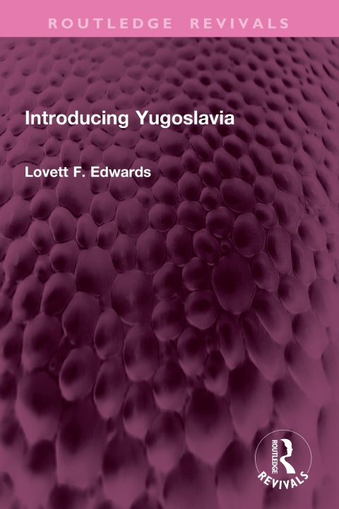 Knjiga Introducing Yugoslavia Lovett F. Edwards