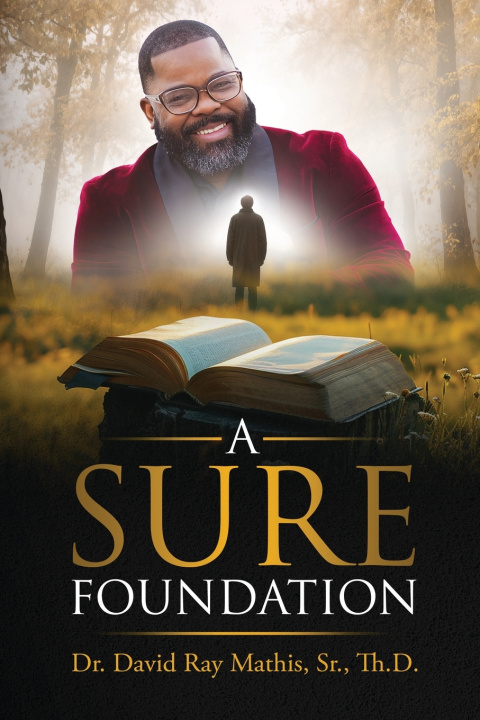 Knjiga A Sure Foundation David Mathis