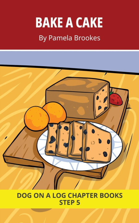 Kniha Bake a Cake Chapter Book Pamela Brookes