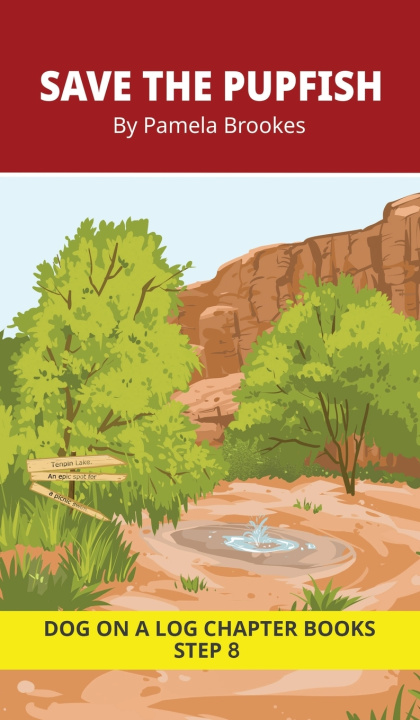 Knjiga Save the Pupfish Chapter Book Pamela Brookes