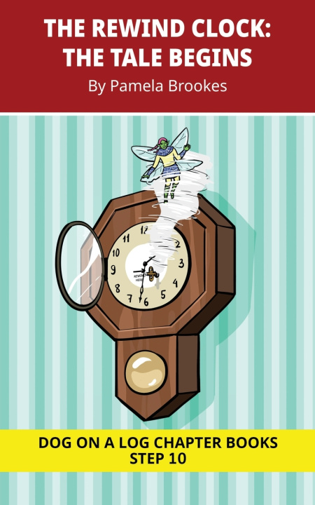 Książka The Rewind Clock. The Tale Begins Pamela Brookes
