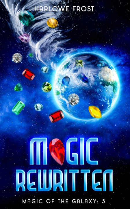 Kniha Magic Rewritten Harlowe Frost