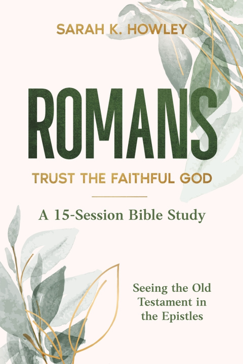 Kniha Romans Sarah K Howley