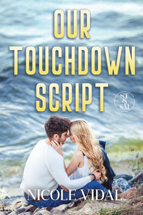 Knjiga Our Touchdown Script Nicole Vidal