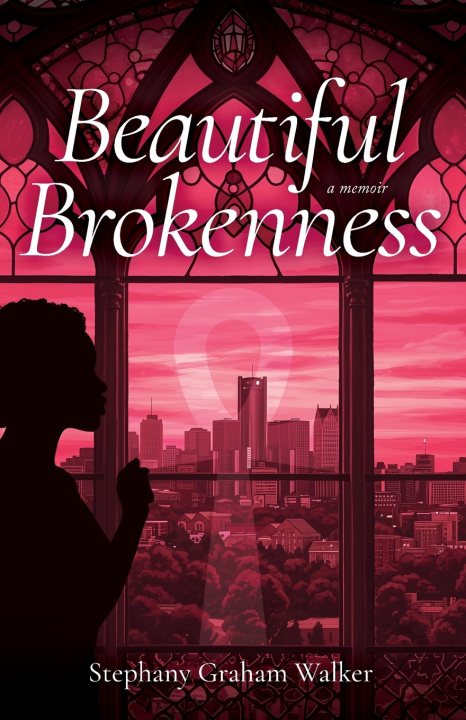 Książka Beautiful Brokenness Stephany Graham Walker