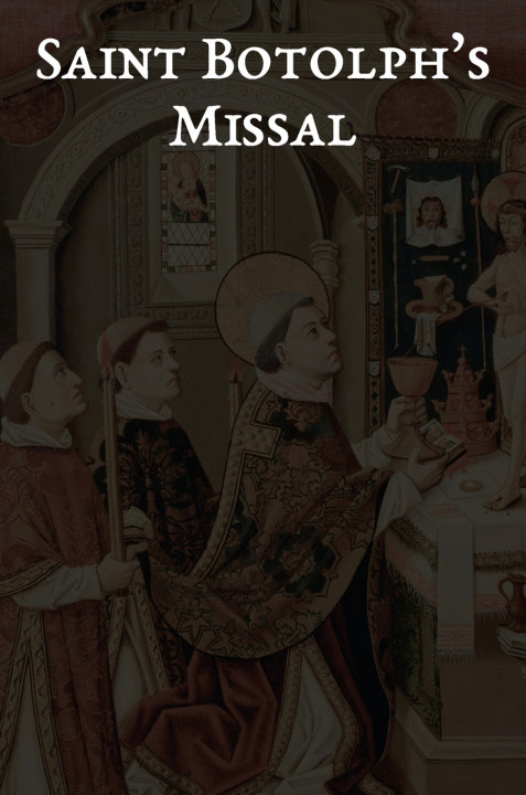Kniha Saint Botolph's Missal Augustine Watson