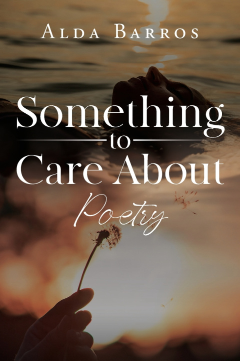 Kniha Something to Care About Alda Barros