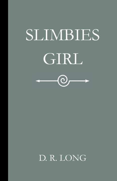 Kniha Slimbies D. R. Long