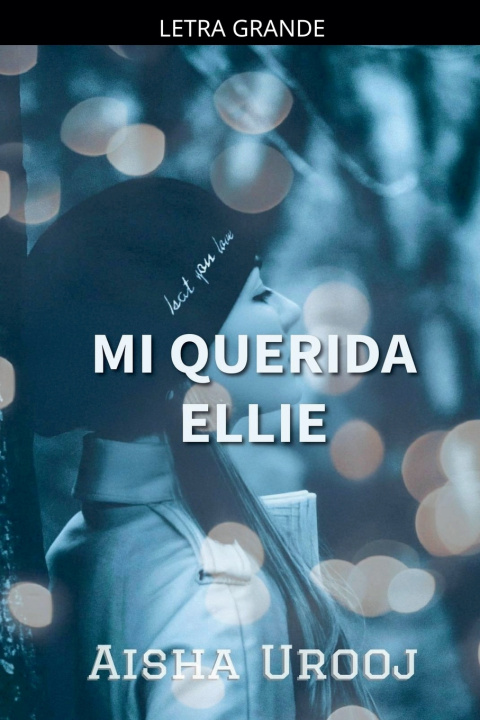 Kniha Mi Querida Ellie Aisha Urooj