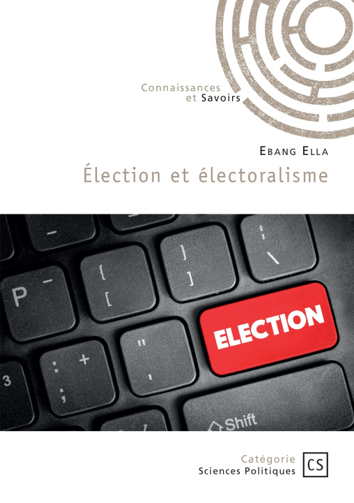 Książka Élection et électoralisme Ebang Ella