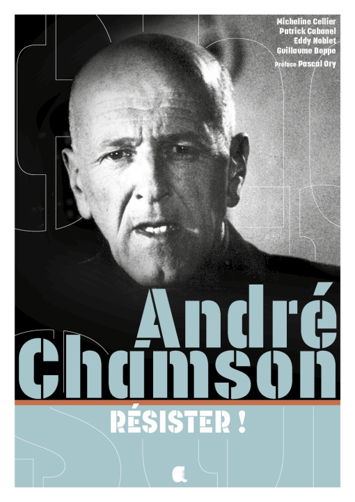 Kniha ANDRE CHAMSON, RESISTER ! CELLIER
