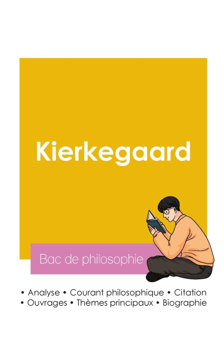 Knjiga Réussir son Bac de philosophie 2026 Kierkegaard