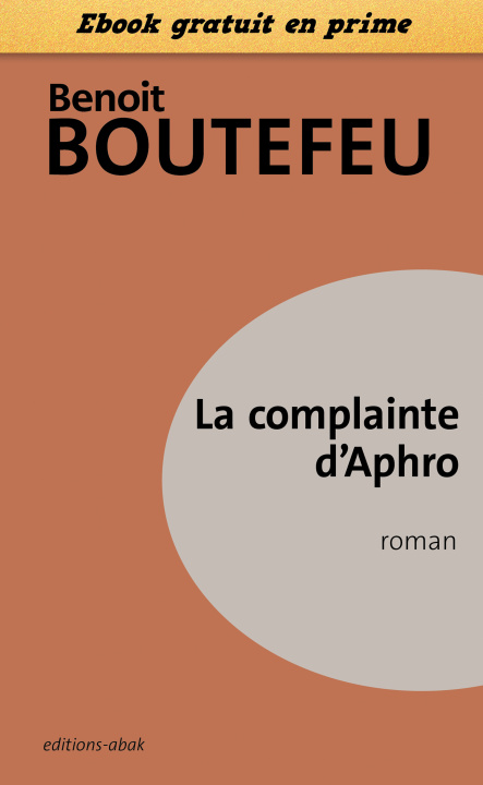 Knjiga La complainte d'Aphro Boutefeu