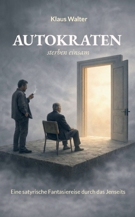 Książka Autokraten sterben einsam Klaus Walter