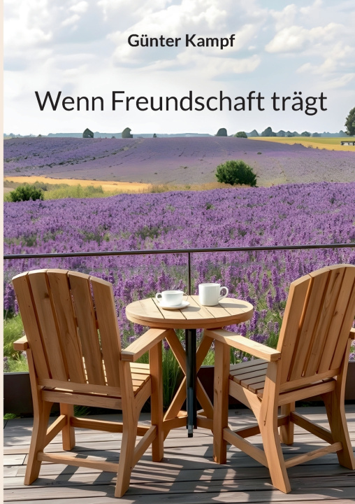 Książka Wenn Freundschaft trägt Günter Kampf