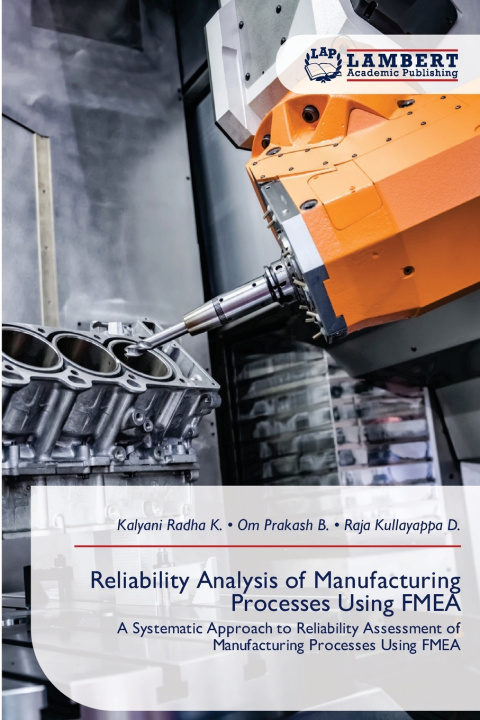 Kniha Reliability Analysis of Manufacturing Processes Using FMEA Kalyani Radha K.