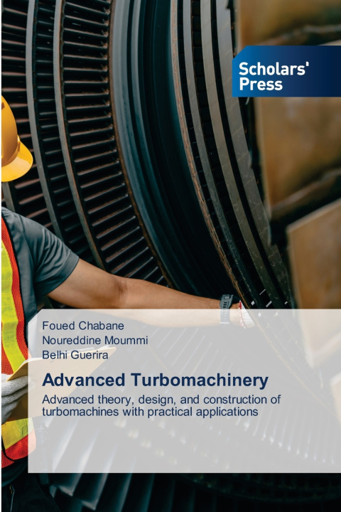 Knjiga Advanced Turbomachinery Foued Chabane