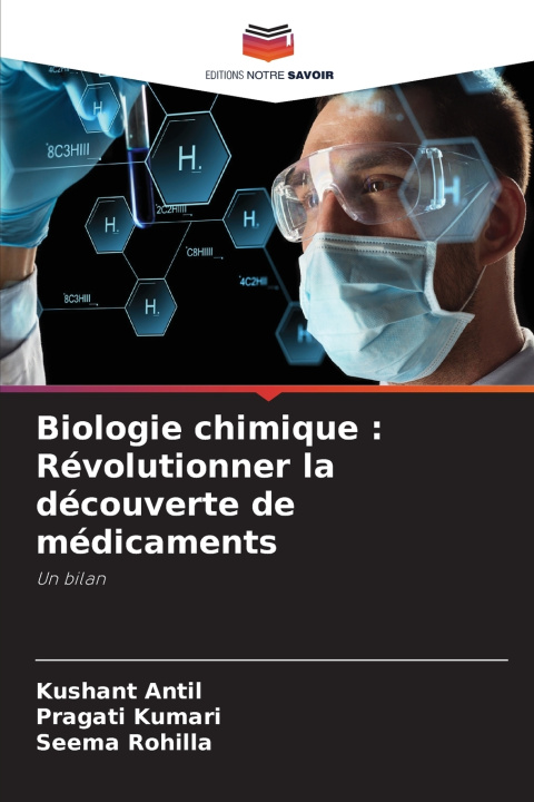 Knjiga Biologie chimique Kushant Antil