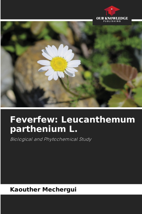 Kniha Feverfew Kaouther Mechergui