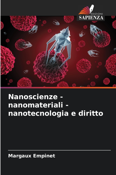 Knjiga Nanoscienze - nanomateriali - nanotecnologia e diritto Margaux Empinet