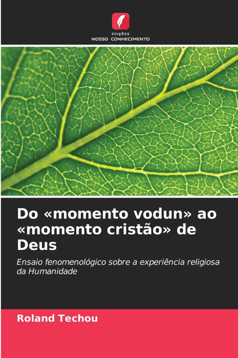 Kniha Do momento vodun ao momento cristão de Deus Roland Techou