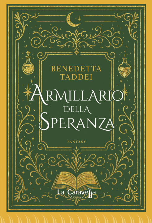 Knjiga Armillario della speranza Benedetta Taddei