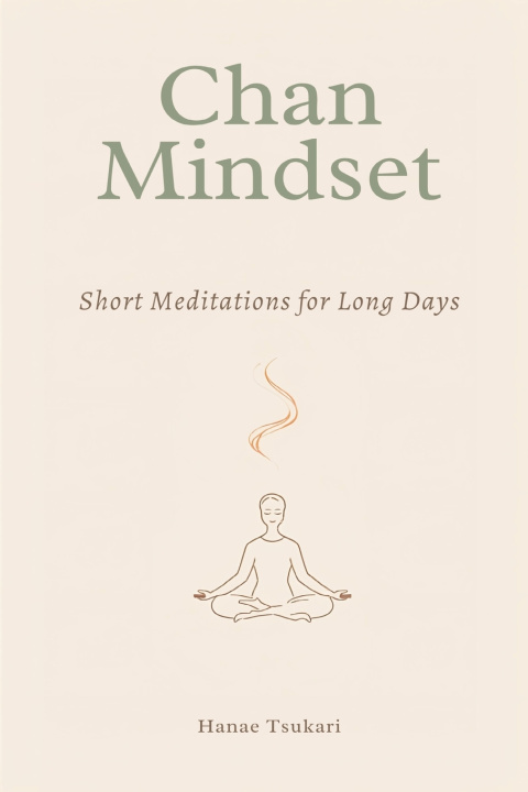 Kniha Chan Mindset Hanae Tsukari