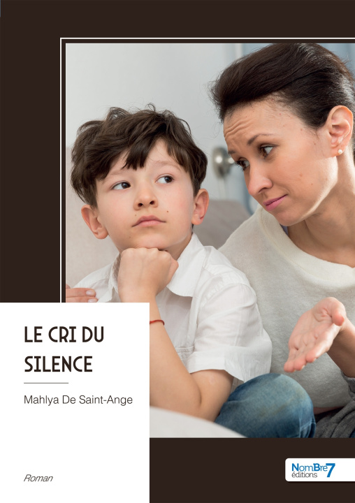 Kniha Le cri du silence Mahlya De Saint-Ange