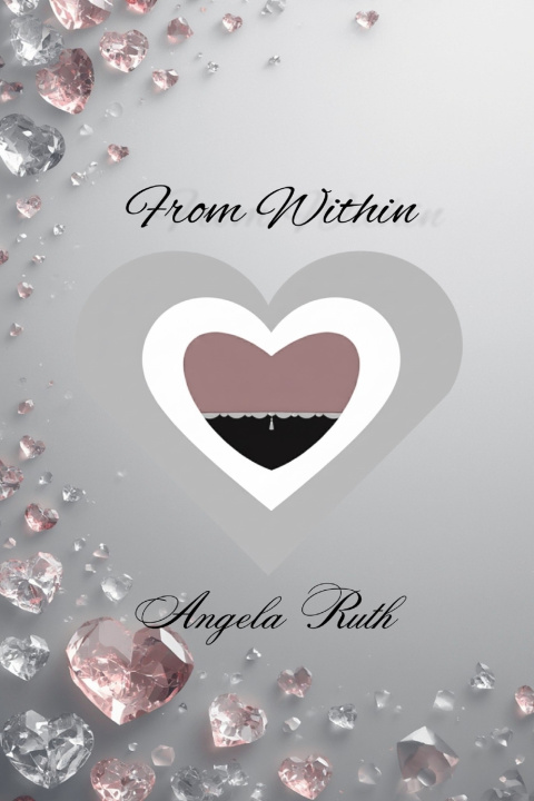 Kniha From Within Angela Ruth