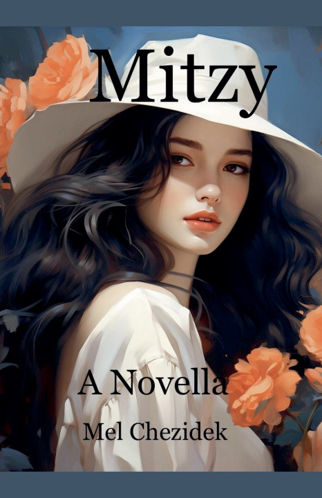 Książka Mitzy, A Novella Mel Chezidek