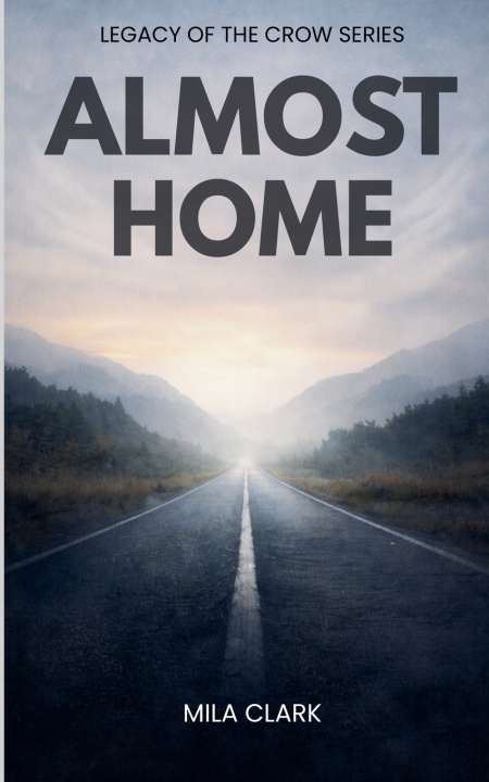 Książka Almost Home Mila Clark