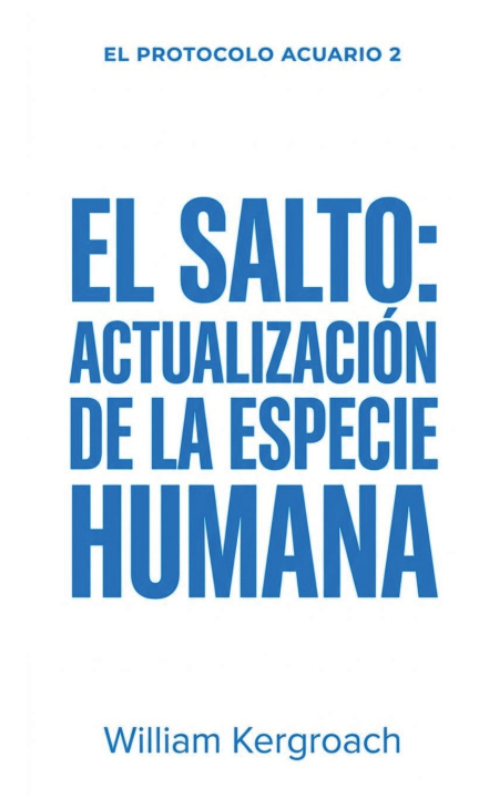 Knjiga El salto William Kergroach