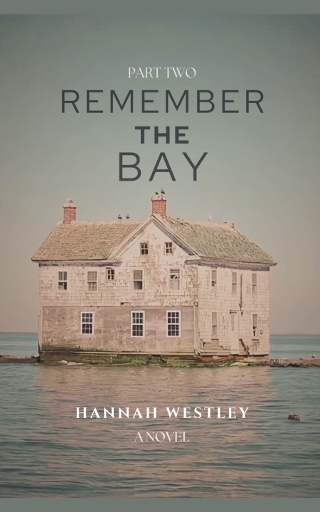 Książka Remember the Bay Hannah Westley