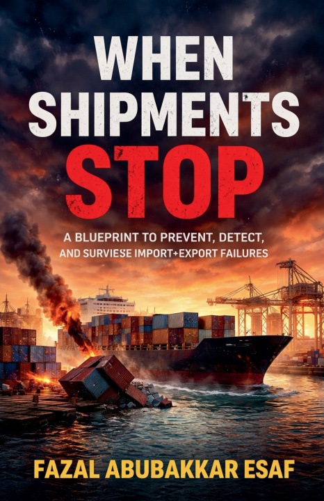 Kniha When Shipments Stop Fazal Abubakkar Esaf