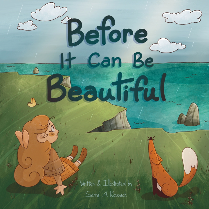 Kniha Before It Can Be Beautiful Sierra A. Kossack