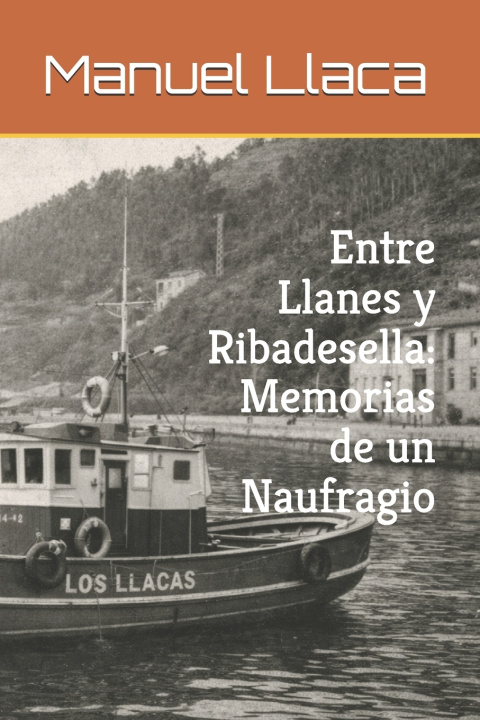 Boek Entre Llanes y Ribadesella Manuel Llaca
