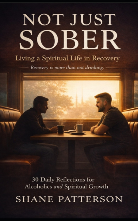 Kniha Not Just Sober Shane Patterson
