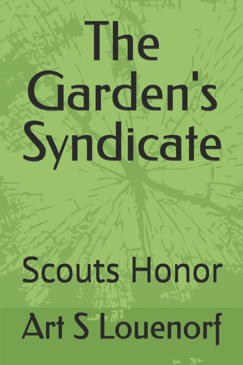 Knjiga The Garden's Syndicate Art S Louenorf