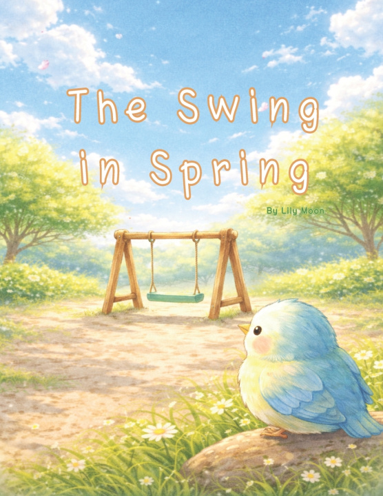 Book The Swing in Spring Lily Moon