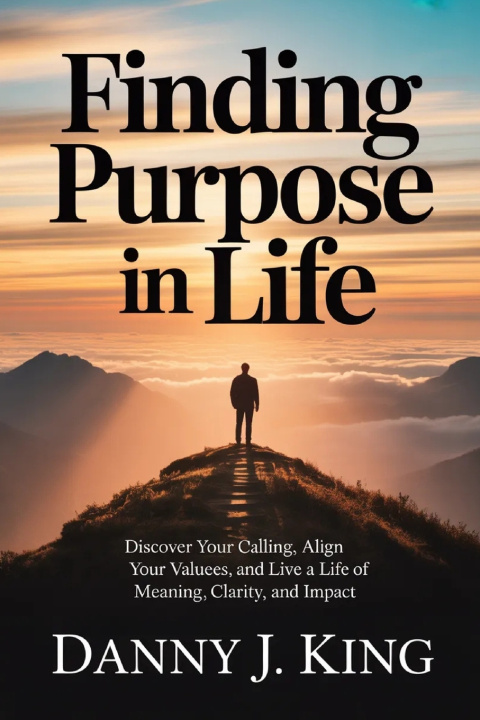 Książka Finding Purpose in Life Danny J. King