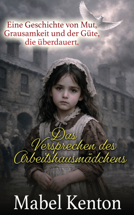 Kniha Das Versprechen des Arbeitshausmädchens Mabel Kenton