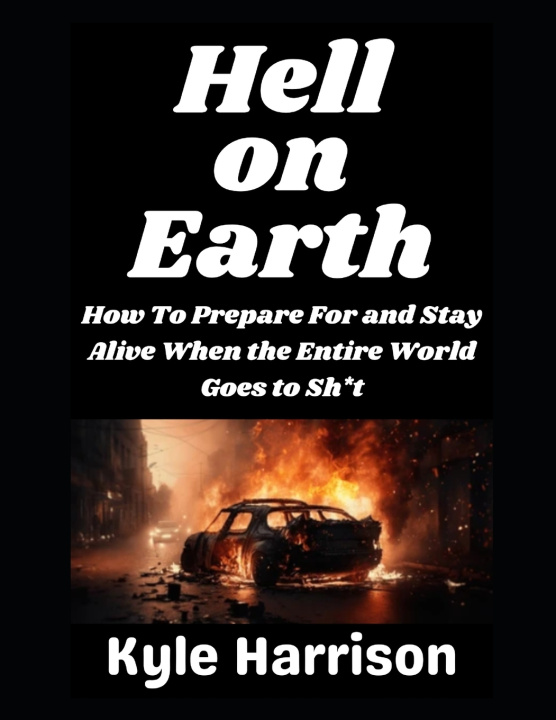Książka Hell on Earth Kyle Harrison