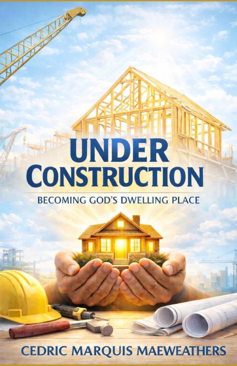 Kniha Under Construction Cedric Marquis MaeWeathers